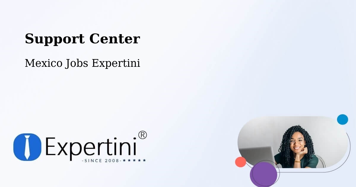 Support Center - Mexico Jobs Expertini
